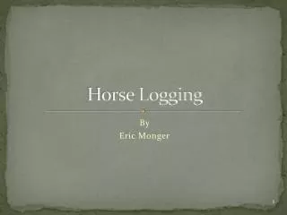 Horse Logging