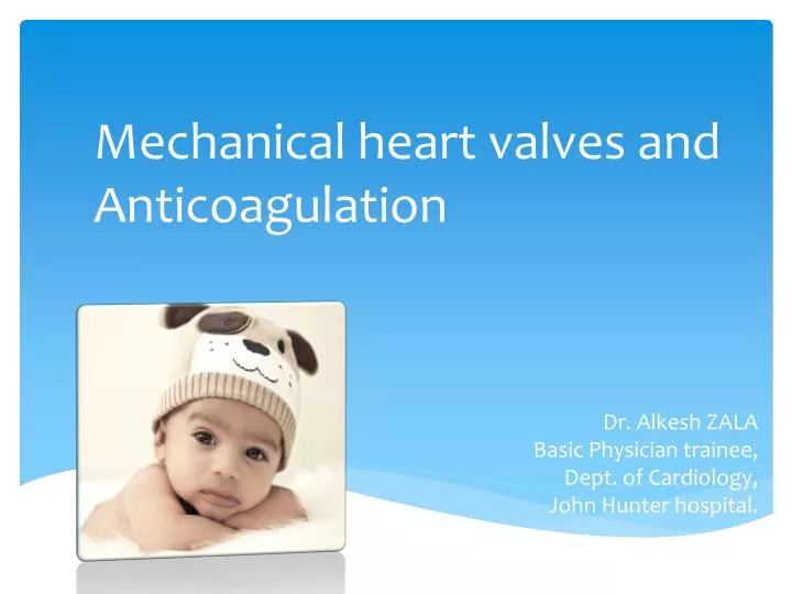 mechanical heart valves and anticoagulation