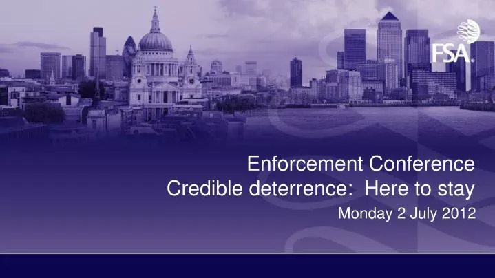 enforcement conference credible deterrence here to stay