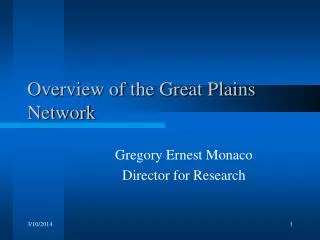 Overview of the Great Plains Network