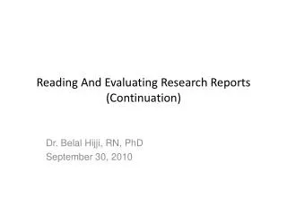 Reading And Evaluating Research Reports (Continuation)