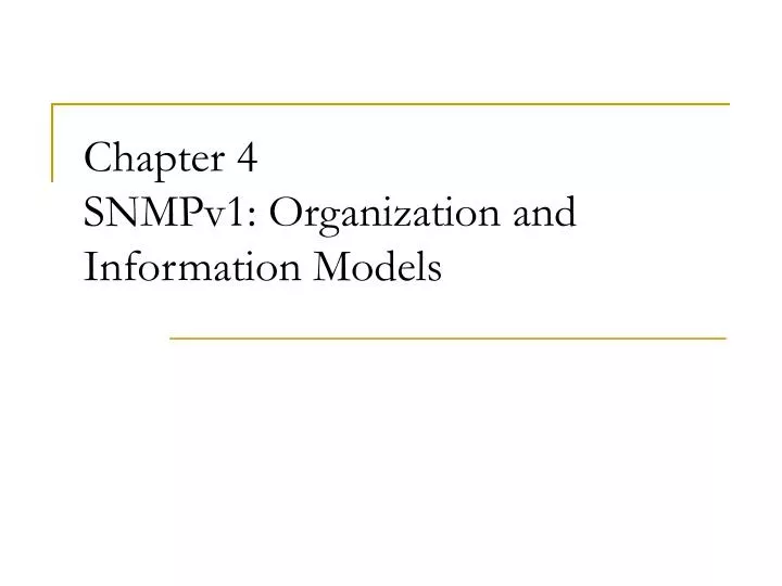 chapter 4 snmpv1 organization and information models