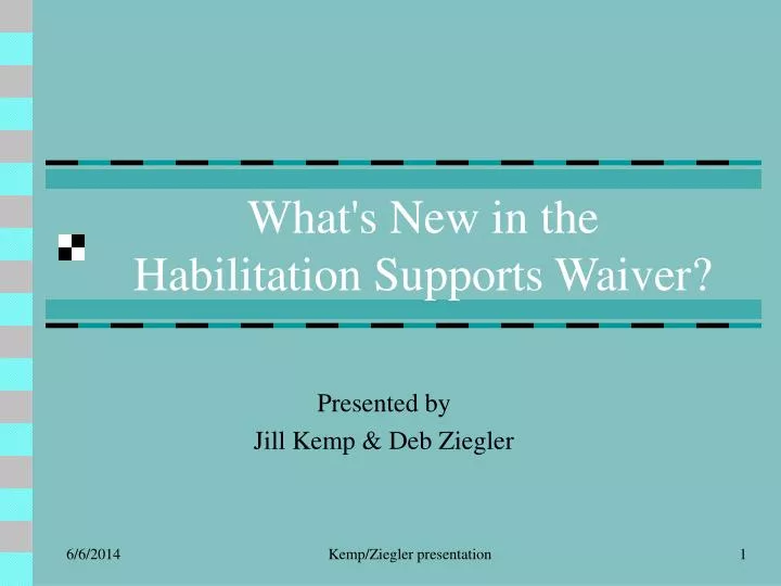 what s new in the habilitation supports waiver