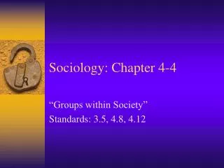Sociology: Chapter 4-4