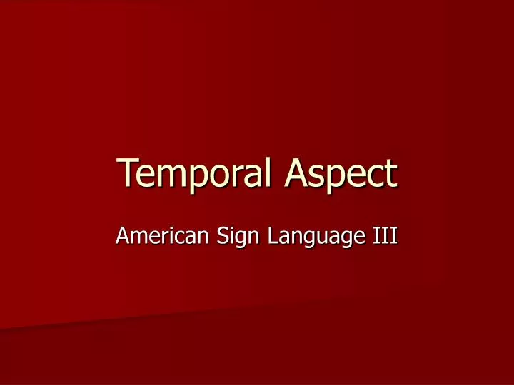 temporal aspect