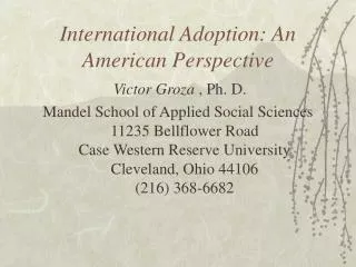 International Adoption: An American Perspective