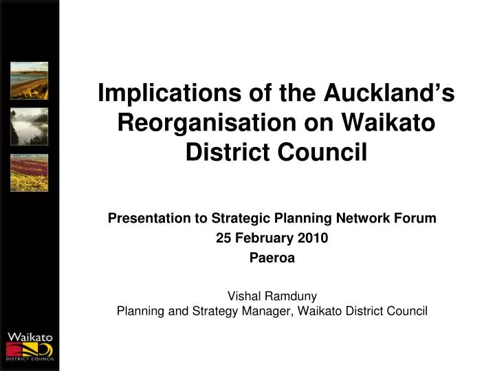 implications of the auckland s reorganisation on waikato district council