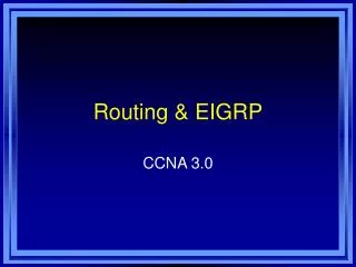 Routing &amp; EIGRP