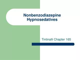 Nonbenzodiazepine Hypnosedatives