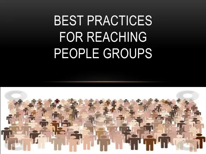 best practices for reaching people groups