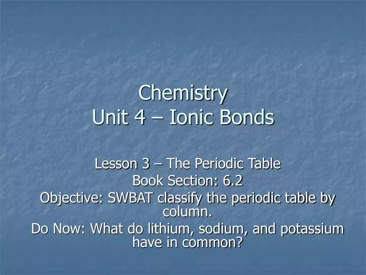 chemistry unit 4 ionic bonds
