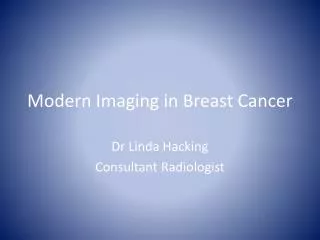 Modern Imaging in Breast Cancer