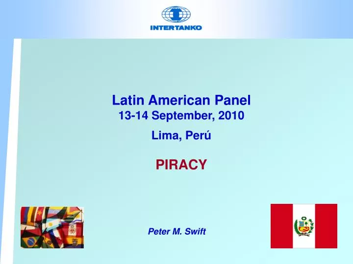 latin american panel 13 14 september 2010 lima per piracy