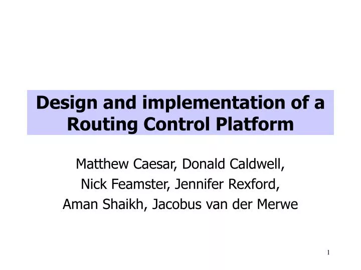 design and implementation of a routing control platform