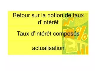 retour sur la notion de taux d int r t