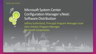 Microsoft System Center Configuration Manager v.Next : Software Distribution