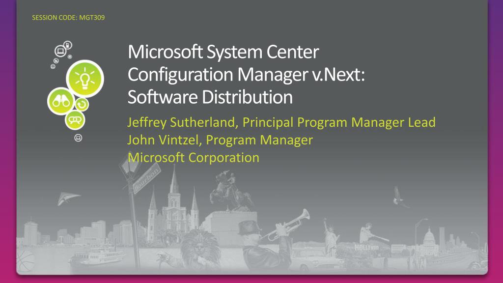 PPT Microsoft System Center Configuration Manager v.Next Software