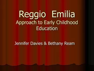 Reggio Emilia Approach to Early Childhood Education