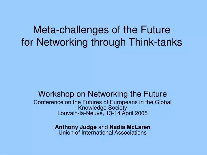 meta challenges of the future for networking through think tanks