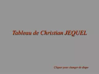 tableau de christian jequel