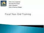 Fiscal Year-End Training - slide 1