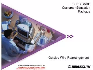 CLEC CARE Customer Education Package