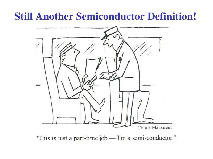 still another semiconductor definition