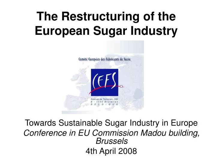 the restructuring of the european sugar industry
