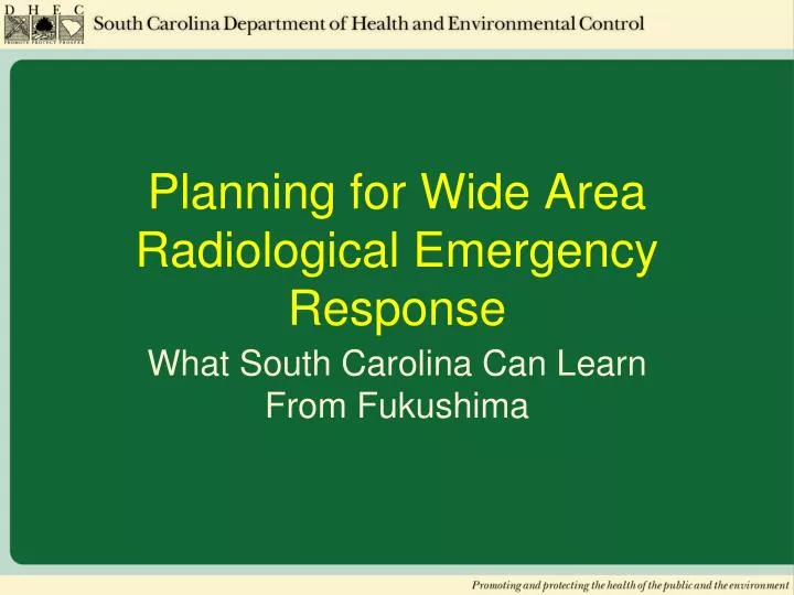 planning for wide area radiological emergency response