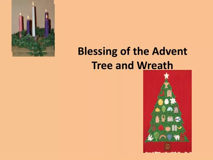 blessing of the advent tree and wreath