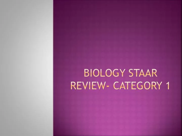 biology staar review category 1