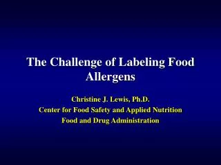 The Challenge of Labeling Food Allergens