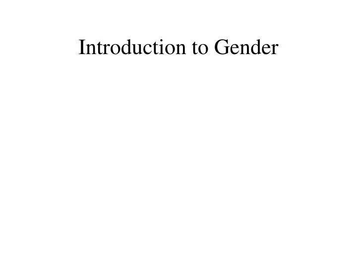 introduction to gender