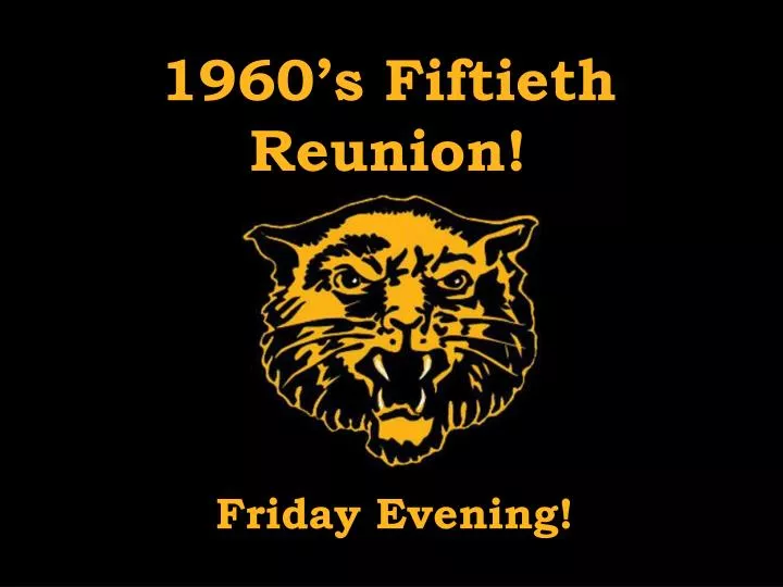 1960 s fiftieth reunion