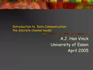 Introduction to Data Communication: the discrete channel model