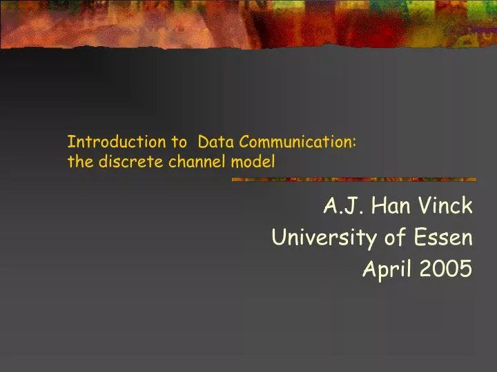 introduction to data communication the discrete channel model