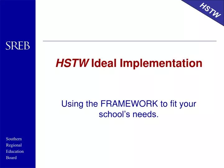 hstw ideal implementation