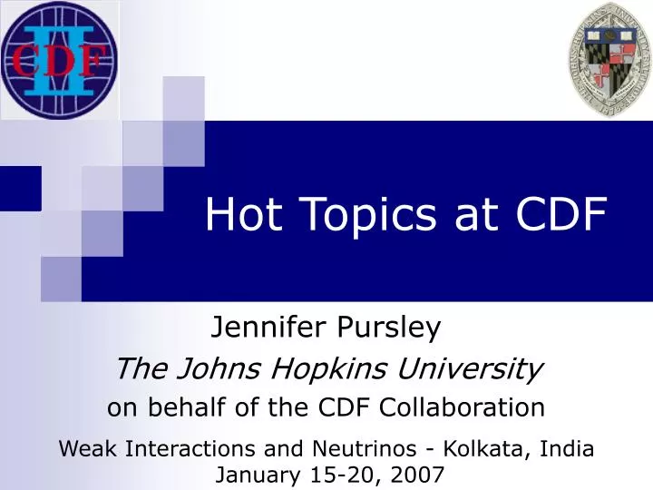 hot topics at cdf