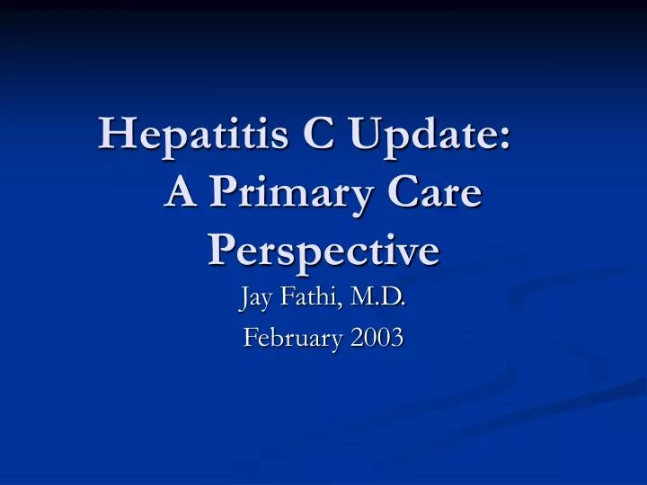 hepatitis c update a primary care perspective