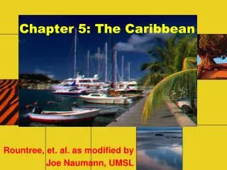 Chapter 5: The Caribbean