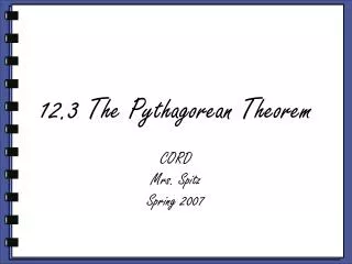 12.3 The Pythagorean Theorem