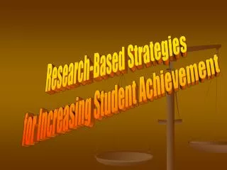 Research-Based Strategies for Increasing Student Achievement