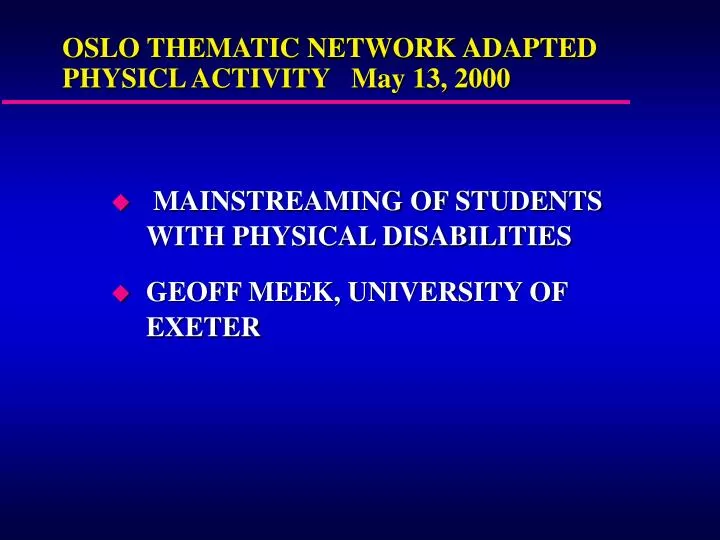oslo thematic network adapted physicl activity may 13 2000