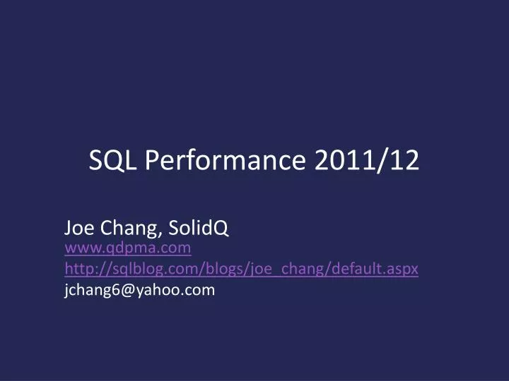 sql performance 2011 12