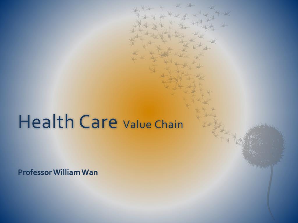 PPT - Health Care Value Chain PowerPoint Presentation, free download ...