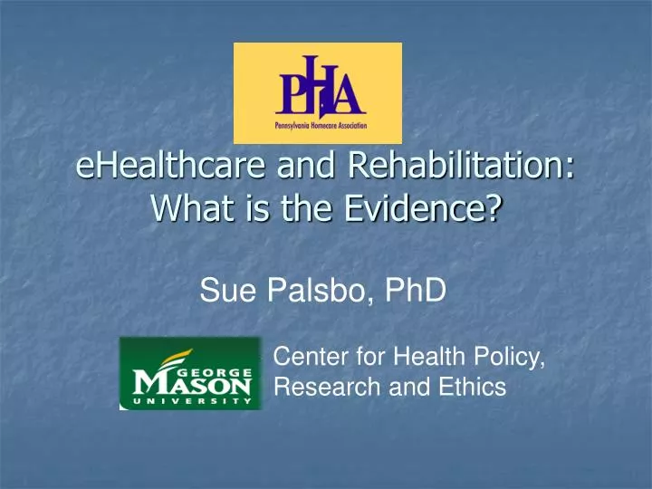 ehealthcare and rehabilitation what is the evidence