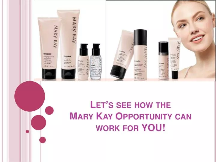 let s see how the mary kay opportunity can work for you