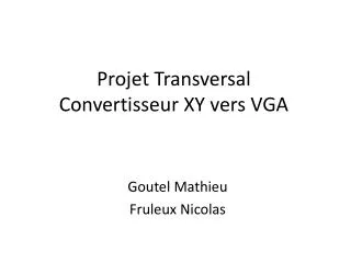 projet transversal convertisseur xy vers vga
