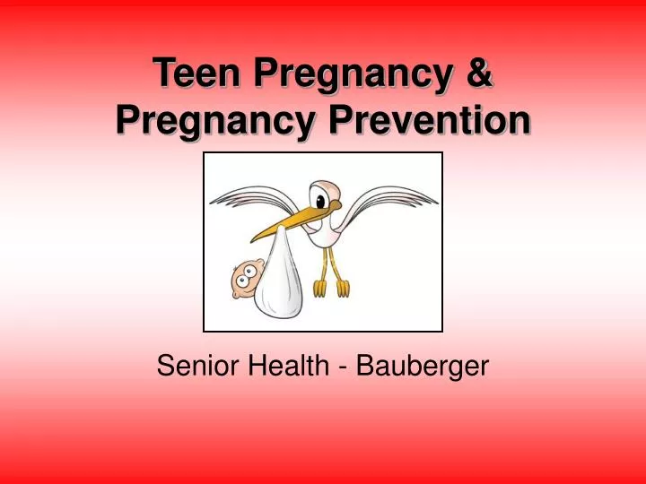 Ppt Teen Pregnancy And Pregnancy Prevention Powerpoint Presentation Id1102504 2135