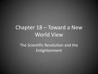 Chapter 18 – Toward a New World View